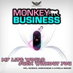Cover: Monkey Business - My Life Would Suck Without You (Hardcharger Remix)