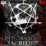 Cover: DJ D Vs. Rayden - Sacrifice