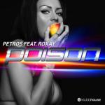 Cover: Petros feat. Roxay - Poison (Empyre One Remix Single)