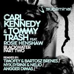 Cover: Carl Kennedy &amp; Tommy Trash ft. Rosie Henshaw - Blackwater (Angger Dimas Progressive Remix - Sebastien Lintz Edit)