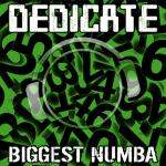 Cover: Dedicate - Biggest Numba (Silver Nikan & Danceboy Remix)