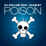 Cover: Scarlet - Poison (DJ Gollum Meets Money G Radio Edit)