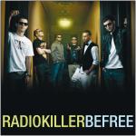 Cover: Radio Killer - Be Free (Radio Edit)