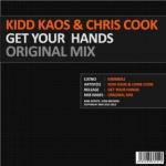 Cover: Kidd Kaos &amp; Chris Cook - Get Your Hands