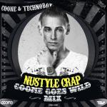 Cover: Technoboy - Nustyle Crap (Coone Goes Wild Mix)