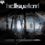 Cover: Hellsystem - Choose Your Enemy