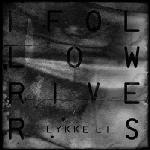 Cover: Lykke Li - I Follow Rivers (The Magician Remix)