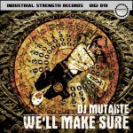 Cover: DJ Mutante - We'll Make Sure