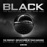 Cover: The Prophet - Reflections Of Your Darkside (Official Black 2012 Anthem)