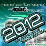 Cover: Ren&eacute; De La Mon&eacute; &amp; Slin Project - 2012 (Get Your Hands Up) (Topmodelz Remix Edit)