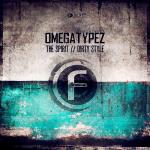Cover: Omegatypez - Dirty Style