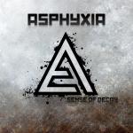 Cover: Asphyxia - Sense Of Decay