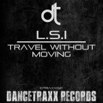 Cover: L.S.I - Travel Without Moving