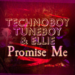 Cover: Technoboy, Tuneboy & Ellie - Promise Me (Extended Mix)