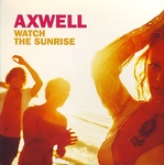 Cover: Axwell - Watch The Sunrise