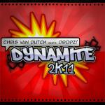 Cover: Chris Van Dutch meets Dropz! - Dynamite 2K11 (Dan Winter Remix Edit)