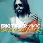 Cover: Eric Turner - Dancing In My Head (Avicii's Been Cursed Mix)