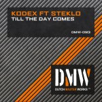 Cover: Kodex Feat. Steklo - Till The Day Comes
