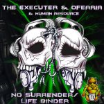 Cover: The Executer & Ofearia & Human Resource - No Surrender