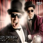 Cover: Da Tweekaz - Time 2 Shine