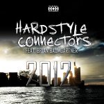 Cover: Hardstyle Connectors Feat. Brian Baumgartner - 2012