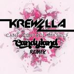Cover:  - Can't Control Myself (Candyland Remix)