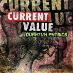 Cover: Current Value - Uncertainty Principle