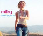 Cover: Milky - Just The Way You Are (Album Version)