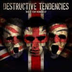 Cover: Destructive Tendencies - Taken From Me