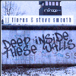 Cover: JJ Flores & Steve Smooth - Deep Inside These Walls