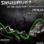 Cover: Skywavez Vs. The Void feat. MissJudged - I'm Alive