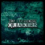 Cover: Zany & Frequencerz - Quakers