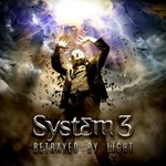 Cover: System 3 - Betrayed By Light