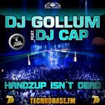 Cover: DJ Gollum feat. DJ Cap - HandzUp Isn't Dead (8 Years Technobase.fm Hymn) (Extended Mix)