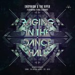Cover: Endymion & The Viper Ft. FERAL is KINKY - Raging In The Dancehall