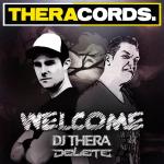 Cover: DJ Thera &amp;amp;amp; Delete - Welcome