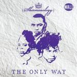 Cover: Shermanology - The Only Way