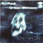 Cover: DJ Paul vs. Urban Menace - Blackout