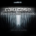 Cover: Cold - For The Night Is Dark
