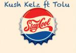Cover: Kush Kelz - Stay Cool