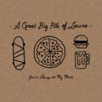 Cover: A Great Big Pile Of Leaves - Snack Attack