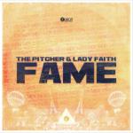 Cover: The Pitcher &amp; Lady Faith - Fame