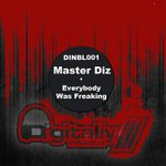 Cover: Master Diz - Everybody Was Freaking