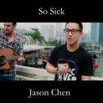 Cover: Jason Chen - So Sick (Acoustic)