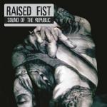 Cover: Raised Fist - Time Will Let You Go, All Alone, I Break