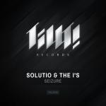 Cover: Solutio & The I's - Seizure