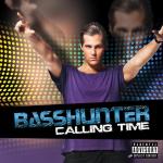 Cover: Basshunter - I've Got You Now