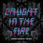Cover: Endymion & Frequencerz ft. DV8 Rocks! - Caught In The Fire