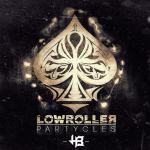 Cover: Lowroller - For The Kill