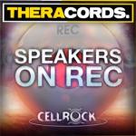 Cover: Cellrock - Speakers On Rec